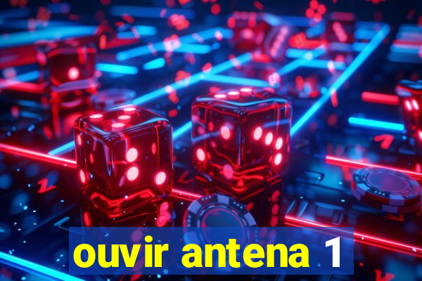 ouvir antena 1